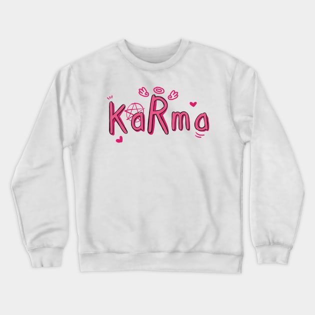 Karma Crewneck Sweatshirt by owhalesumi